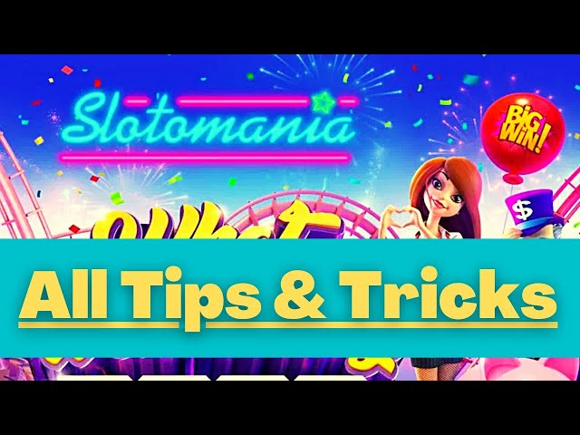 You are currently viewing Slotomania Tips and Tricks for Win Big Today!