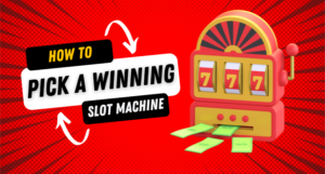 Read more about the article How to Pick a Winning Slot Machine: A Comprehensive Guide in 2023 