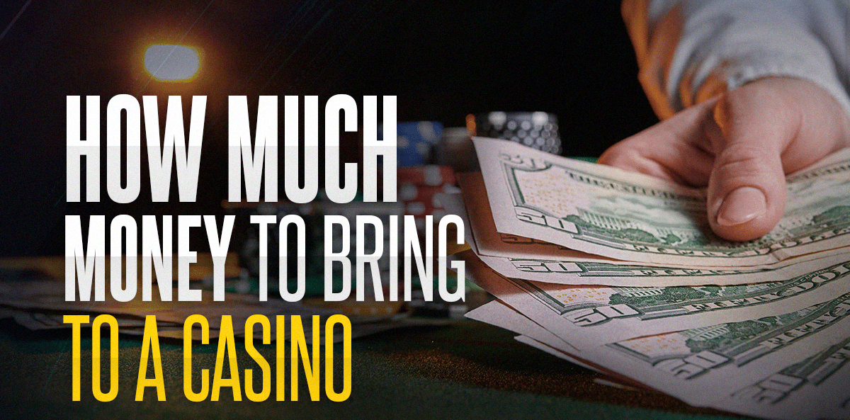 Read more about the article How Much to Bring to Casino First Time? Let’s Find Out the Answer Here!